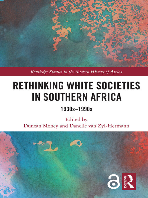 Title details for Rethinking White Societies in Southern Africa by Duncan Money - Available